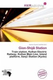 Gion-Shij Station Gion-Shij Station