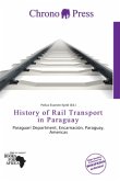 History of Rail Transport in Paraguay