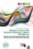 Athletics at the 1976 Summer Olympics - Men's 400 Metres