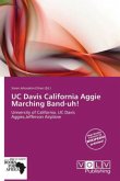 UC Davis California Aggie Marching Band-uh!