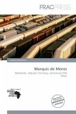 Marquis de Mores