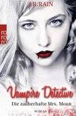 Vampire Detective, Die zauberhafte Mrs. Moon