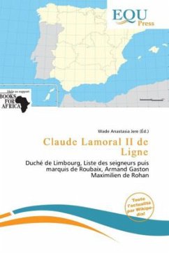 Claude Lamoral II de Ligne - Herausgegeben von Jere, Wade Anastasia