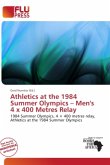 Athletics at the 1984 Summer Olympics - Men's 4 x 400 Metres Relay