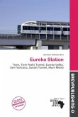 Eureka Station Eureka Station