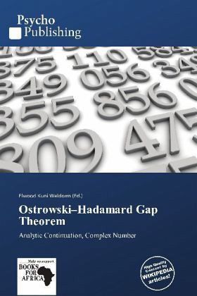 Ostrowski Hadamard Gap Theorem Ostrowski Hadamard Gap Theorem