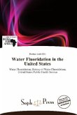 Water Fluoridation in the United States