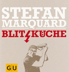 Blitzküche - Marquard, Stefan