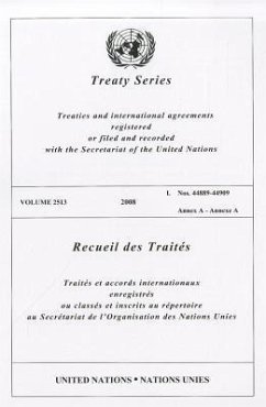 Treaty Series 2513: 2008 I. 44889-44909 Annex a - Annexe a - United Nations