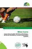 Milan Ivana Milan Ivana