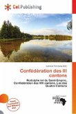 Confédération des III cantons