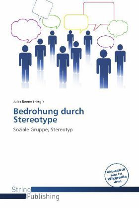 Bedrohung durch Stereotype Bedrohung durch Stereotype