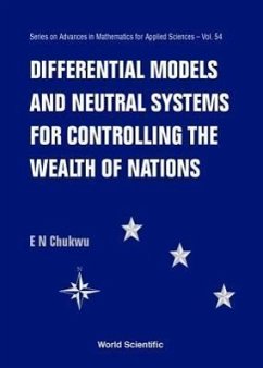 Differential Models and Neutral Systems for Controlling the Wealth of Nations - Chukwu, Ethelbert Nwakuche