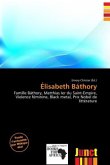Élisabeth Báthory Élisabeth Báthory