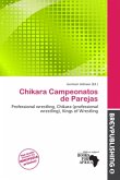 Chikara Campeonatos de Parejas