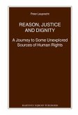 Reason, Justice and Dignity