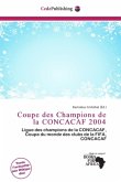 Coupe des Champions de la CONCACAF 2004