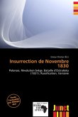 Insurrection de Novembre 1830 Insurrection de Novembre 1830