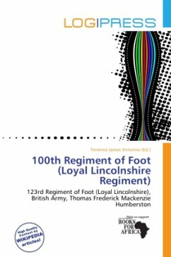 Cover 100th Regiment of Foot (Loyal Lincolnshire Regiment)