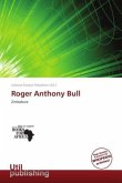 Roger Anthony Bull