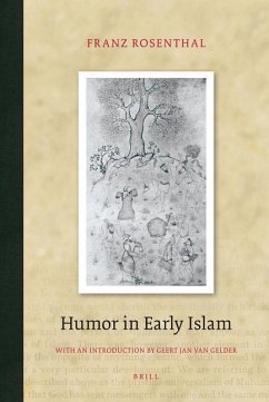 Humor in Early Islam - Rosenthal, Franz