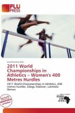 2011 World Championships in Athletics - Women's 400 Metres Hurdles