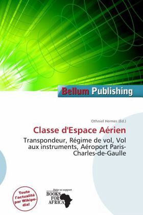 Classe d'Espace Aérien Classe d'Espace Aérien