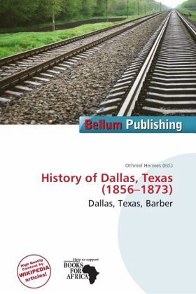 History of Dallas, Texas (1856 - 1873 )
