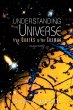UNDERSTANDING THE UNIVERSE (REVISED ED) - Bild 1