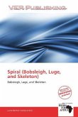 Spiral (Bobsleigh, Luge, and Skeleton)