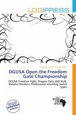 DGUSA Open the Freedom Gate Championship