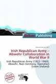 Irish Republican Army - Abwehr Collaboration in World War II