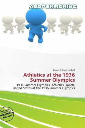 Athletics at the 1936 Summer Olympics Athletics at the 1936 Summer Olympics