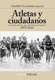 Atletas y ciudadanos : historia social del deporte en España