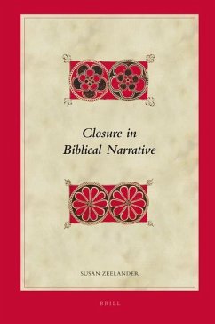 Closure in Biblical Narrative - Zeelander, Susan