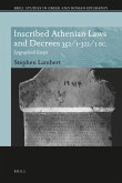 Inscribed Athenian Laws and Decrees 352/1-322/1 BC