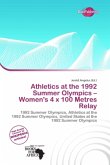 Athletics at the 1992 Summer Olympics - Women's 4 x 100 Metres Relay