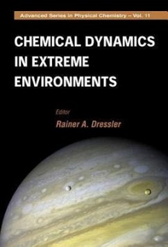 Cover Chemical Dynamics in Extreme Environments