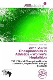 2011 World Championships in Athletics - Women's Heptathlon
