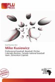 Mike Kusiewicz Mike Kusiewicz