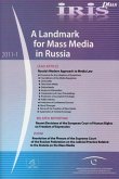 A Landmark for Mass Media in Russia