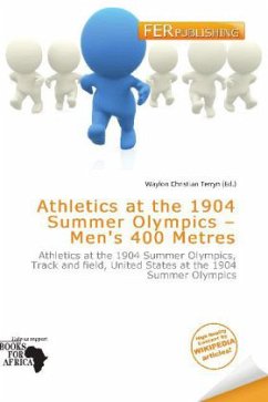 Athletics at the 1904 Summer Olympics - Men's 400 Metres