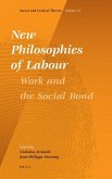 New Philosophies of Labour: Work and the Social Bond