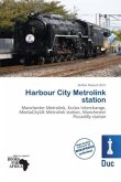 Harbour City Metrolink station
