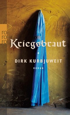 Kriegsbraut - Kurbjuweit, Dirk