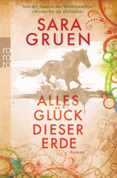 Alles Glück dieser Erde - Gruen, Sara