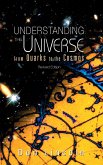 UNDERSTANDING THE UNIVERSE (REVISED ED)