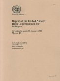Report of the United Nations High Commissioner for Refugees: Covering the Period 1 January 2010 - 30 June 2011