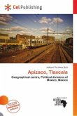 Apizaco, Tlaxcala Apizaco, Tlaxcala