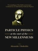 Particle Physics at the Start of the New Millenniums, Procs of the Ninth Lomonosov Conf on Elementary Particle Physics